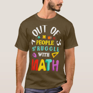 Camiseta 4 de cada 3 personas luchan con matemáticas