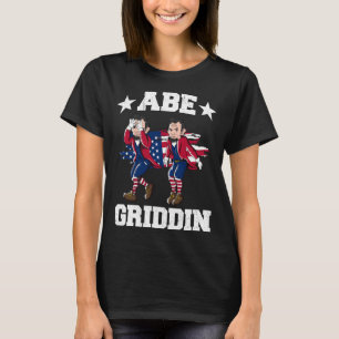Camiseta 4 de julio Abraham Lincoln Griddy Abe Griddin