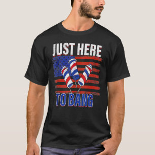 Camiseta 4 De Julio Acá Para Bang Fireworks Hombres Mujeres