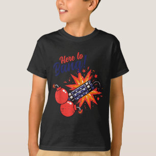 Camiseta 4 de julio aquí para explotar petardo divertido hu