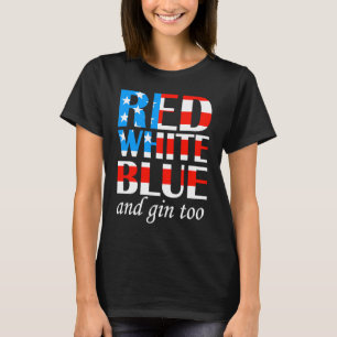 Camiseta 4 de Julio Bandera de EE. UU. Verano Beber Gin