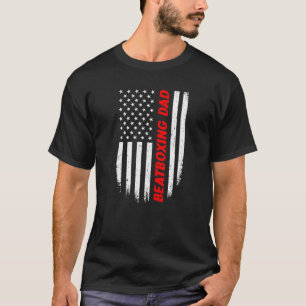 Camiseta 4 De Julio Bandera Estadounidense Beatboxing Dad P