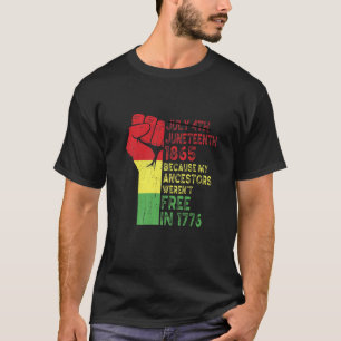 Camiseta 4 De Julio De 1865 Porque Mis Ancestros Africanos