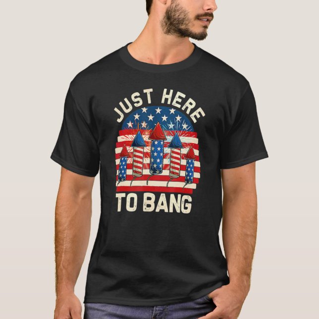 Camiseta 4 De Julio De 2019m Justo Aquí Para Bang Fireworks (Anverso)