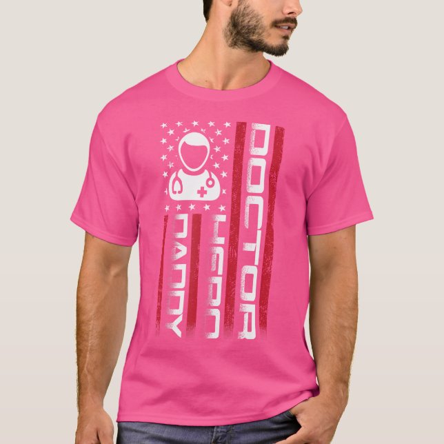 Camiseta 4 De Julio. Día Del Padre Del Médico De La Bandera (Anverso)