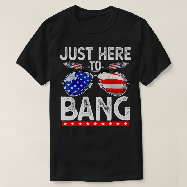 Camiseta 4 de julio Divertido aquí al Bang 4 de julio (Diseño del anverso)