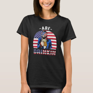 Camiseta 4 De Julio Drinkin Como Lincoln Abraham Abe Ameri