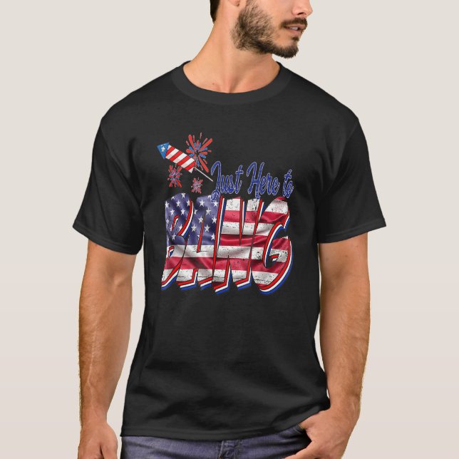 Camiseta 4 De Julio Estoy Acá Para Bang Usa Flag (Anverso)
