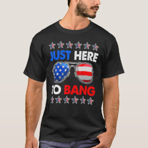 Camiseta 4 De Julio Estoy Acá Para Bang Usa Flag Sunglas