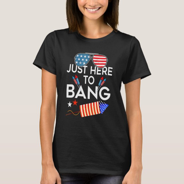 Camiseta 4 De Julio Estoy Acá Para Bang Usa Flag Sunglass (Anverso)