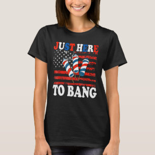 Camiseta 4 de julio estoy aquí para Bang Fireworks Americ