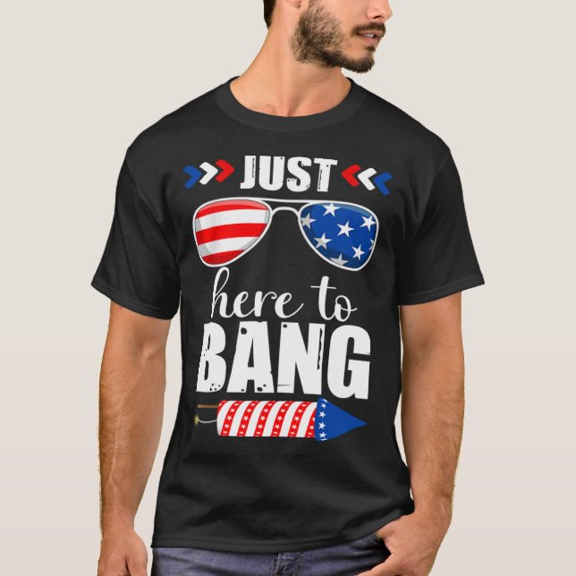 Camiseta 4 de julio estoy aquí para Bang USA Bandera Sungla (Anverso)
