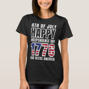 Camiseta 4 De Julio Feliz Día De La Independencia 1776 Dios