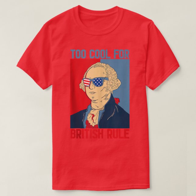 Camiseta 4 de julio George Washington USA demasiado Guay pa (Diseño del anverso)