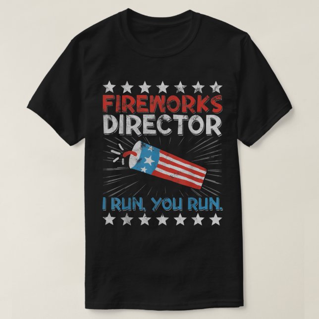 Camiseta 4 De Julio Tee Fireworks Director Te Ejecuto K (Diseño del anverso)