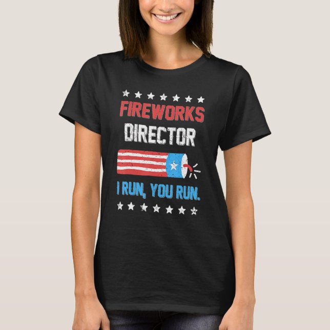 Camiseta 4 De Julio Tee Fireworks Director Te Ejecuto K (Anverso)