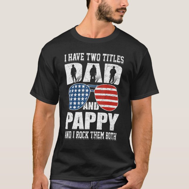 Camiseta 4 De Julio Tengo Dos Títulos Papá Y Pappy M (Anverso)