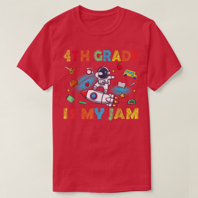 Camiseta 4° Grado de regreso de mi profesor astronauta jam  (Diseño del anverso)