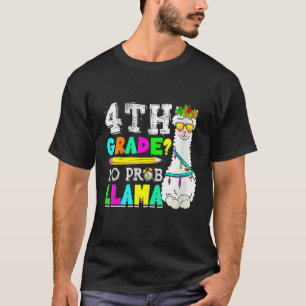 Camiseta 4° Grado No Prob Llama De Vuelta Al Profesor Stu