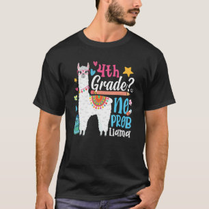 Camiseta 4° Grado No Prob Llama Primer Día De Chicas Escola
