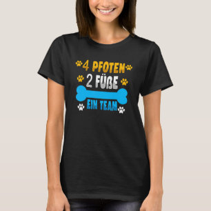 Camiseta 4 Paws 2 Pies Ein Team Dog Love Animal 1