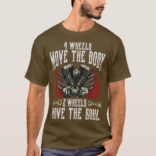 Camiseta 4 Ruedas Mueven El Cuerpo 2 Ruedas Mueven La Bicic