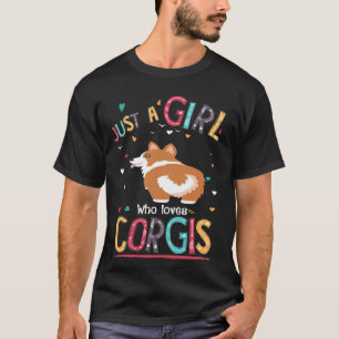 Camiseta 4 Sólo Un Chica Que Ama A Corgi