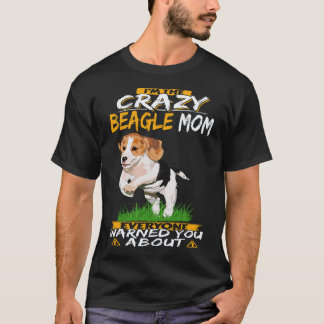 Camiseta 4 Soy La Loca Mamá Beagle Beagle