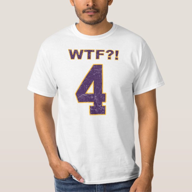 Camiseta ¡#4 WTF?! ¿Brett Favre? ¿Vikingos? (Anverso)