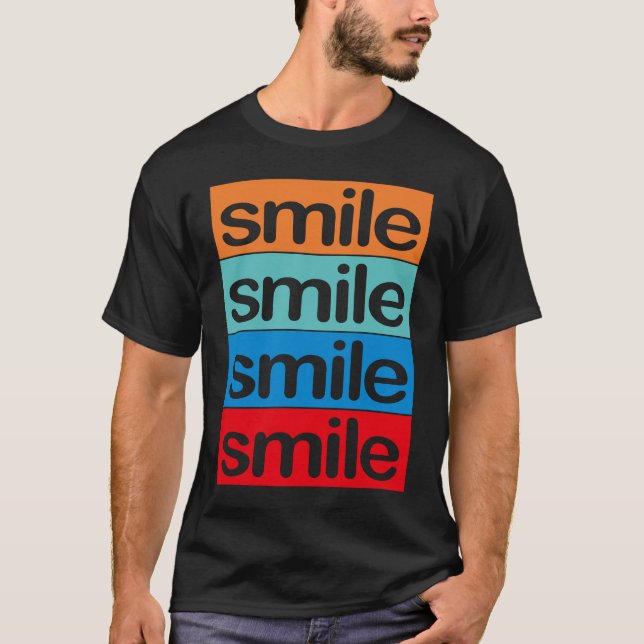 Camiseta 4 x smile Colourful, beautiful, positive  saying (Anverso)