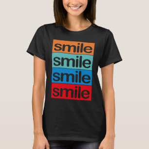 Camiseta 4 x sonrisa Colorido, hermoso, positivo dicho