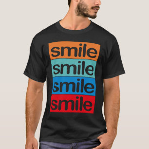 Camiseta 4 x sonrisa Colorido, hermoso, positivo dicho
