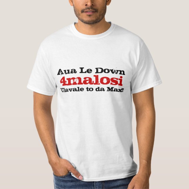 Camiseta ¡4malosi, Aua Le Down, Ulavale a DA máxima!!! , (Anverso)