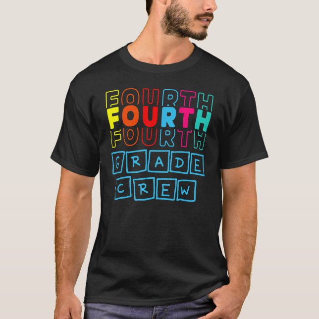 Camiseta 4th Fourth Grade Crew Happy Back To School Teacher (Anverso)
