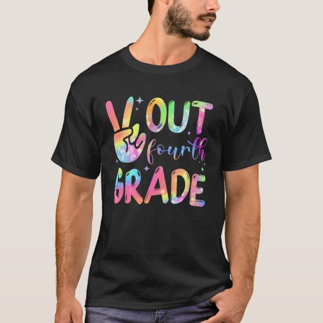 Camiseta 4th Fourth Grade Peace Out Tie Dye Happy Last Day  (Anverso)