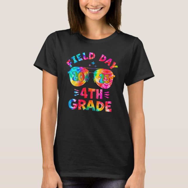 Camiseta 4th Grade Field Day 2023 Tie Dye Sunglasses Teache (Anverso)