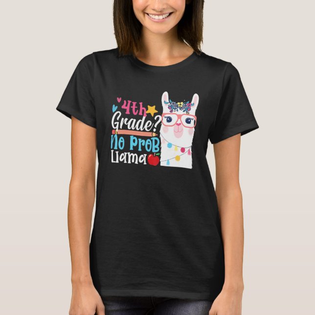 Camiseta 4th Grade No Prob Llama First Day Of School Teache (Anverso)