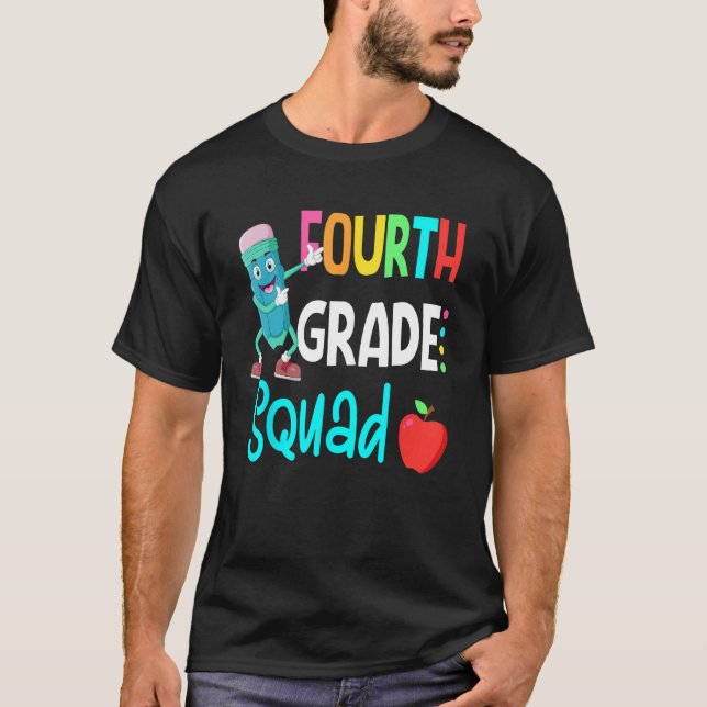 Camiseta 4th Grade Squad Fourth Teacher Student Team Back T (Anverso)