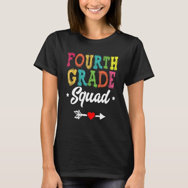 Camiseta 4th Grade Squad Fourth Teacher Student Team Back T (Anverso)