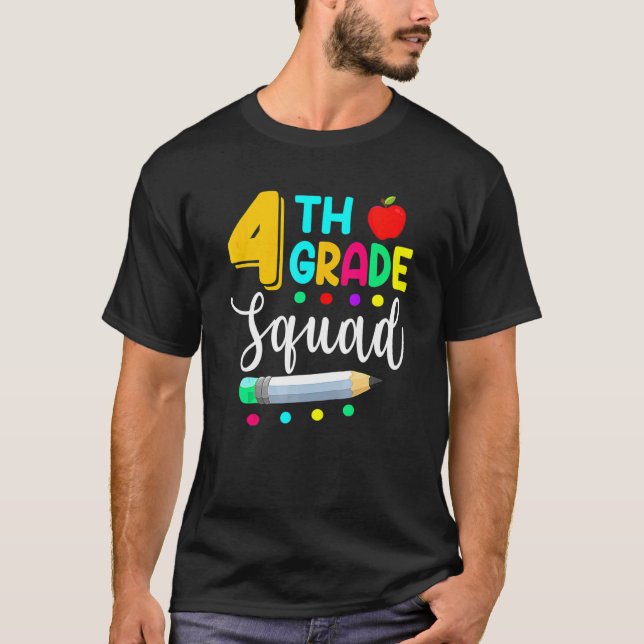 Camiseta 4th Grade Squad Fourth Teacher Student Team Back T (Anverso)