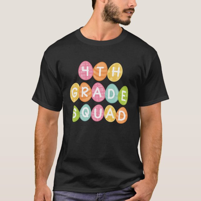 Camiseta 4th Grade Squad Teacher Student Team Happy Easter  (Anverso)