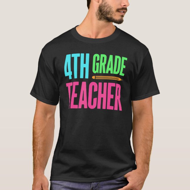 Camiseta 4th Grade Teacher Educator Job Education School Te (Anverso)