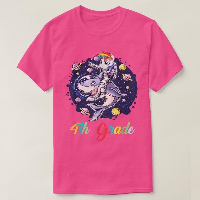 Camiseta 4th Grade Unicorn Astronaut With A Shark In Space  (Diseño del anverso)
