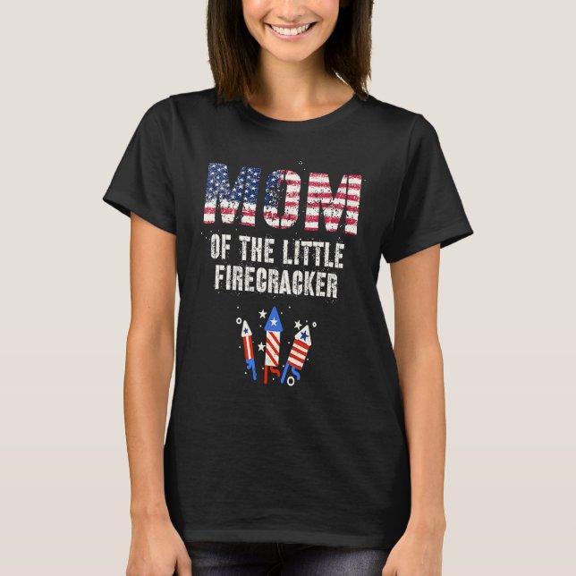 Camiseta 4th July Kids MOM Of The Little FIRECRACKER Birthd (Anverso)