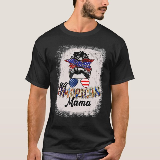 Camiseta 4th of July All American Mama Bleached Tees Messy  (Anverso)