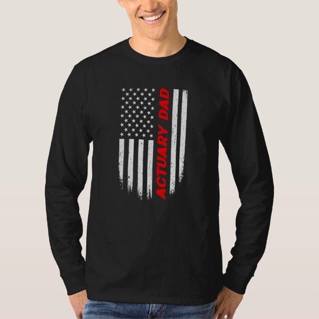 Camiseta 4th Of July American Flag Actuary Dad Fathers Day  (Anverso)