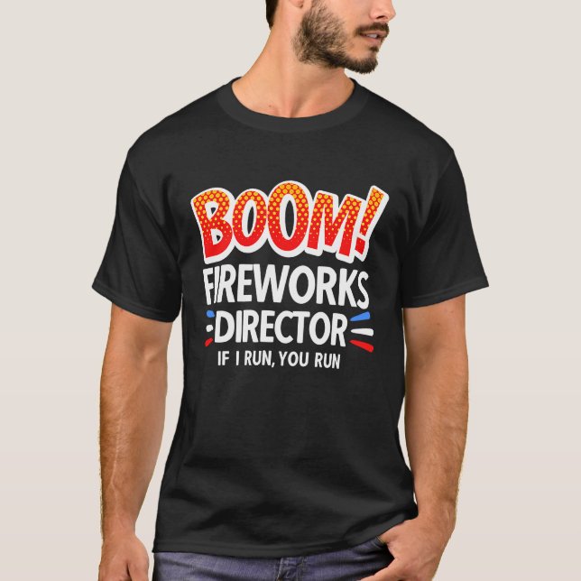 Camiseta 4th of July Fireworks Director Boom Squad Pyro Hus (Anverso)