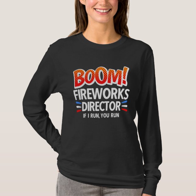 Camiseta 4th of July Fireworks Director Boom Squad Pyro Hus (Anverso)