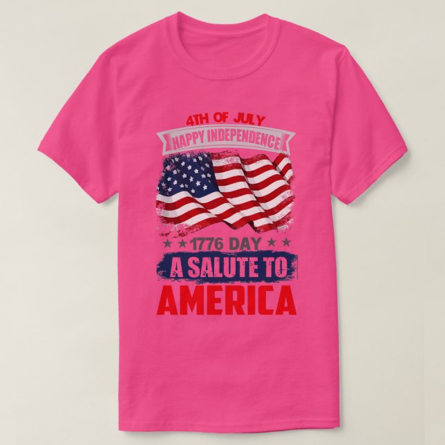 Camiseta 4th of July Happy Independence 1776 Day A SALUTE T (Diseño del anverso)