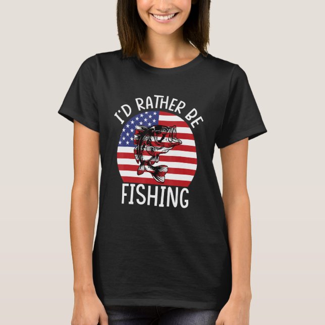 Camiseta 4th of July I d Rather Be Fishing 6 (Anverso)